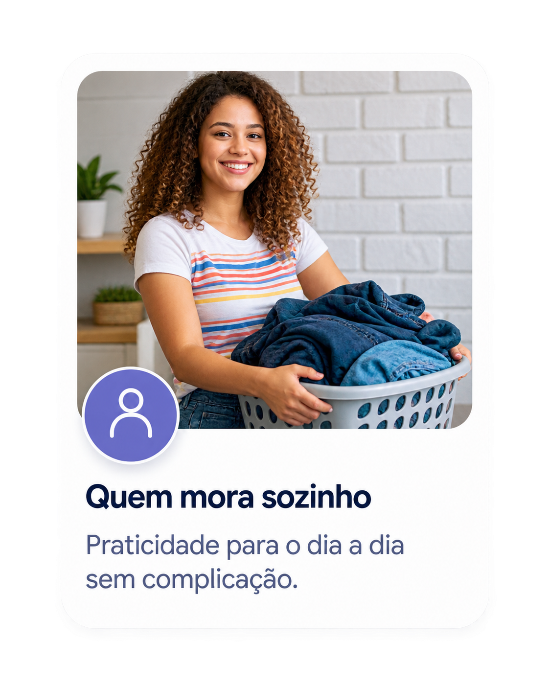 Quem mora sozinho: praticidade para o dia a dia sem complicação.